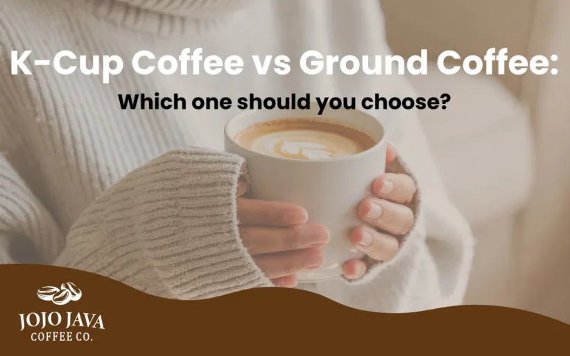 K-Cup coffee pods vs ground coffee: A comparison of convenience, flavor, and brewing options for coffee lovers