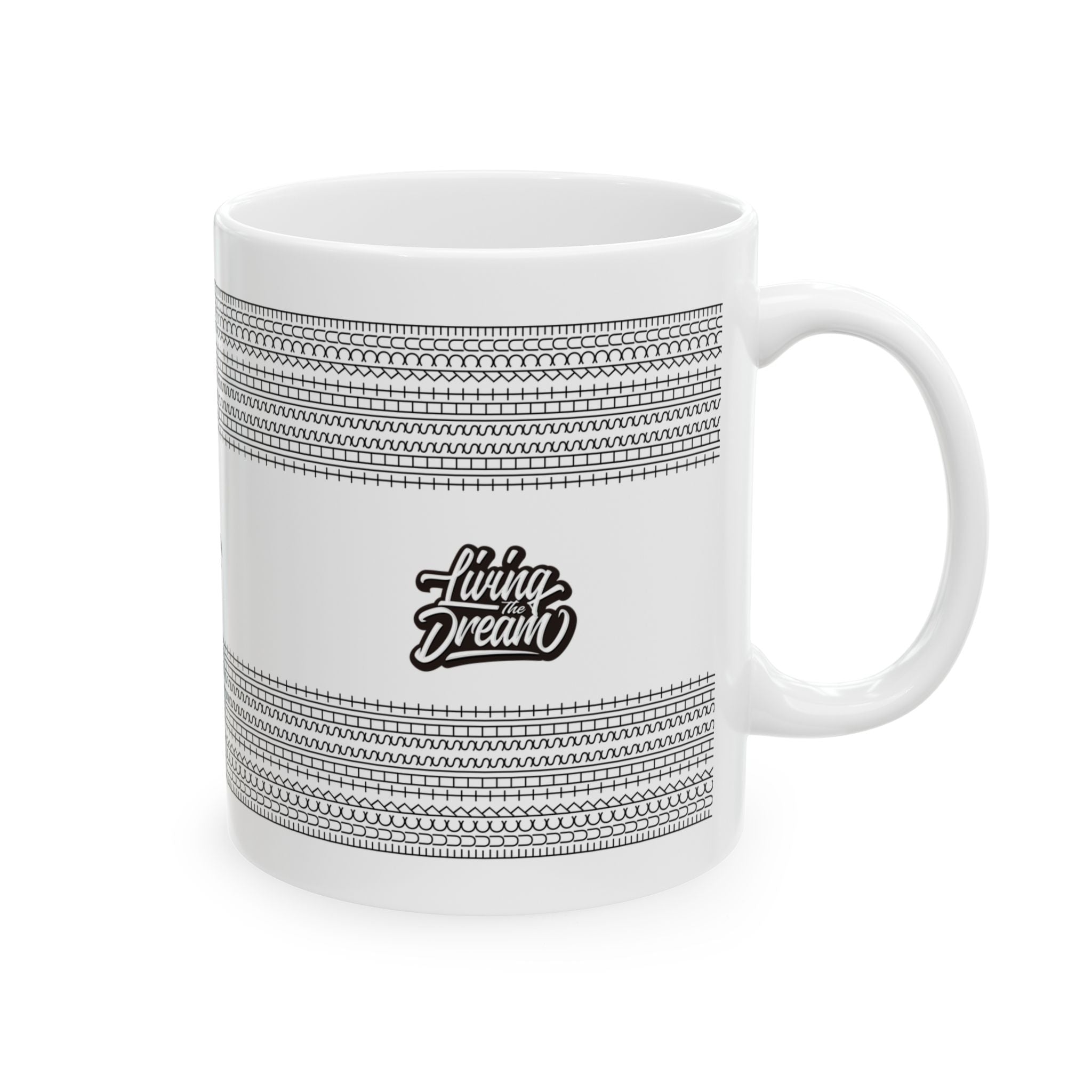 Living The Dream - Ceramic Mug