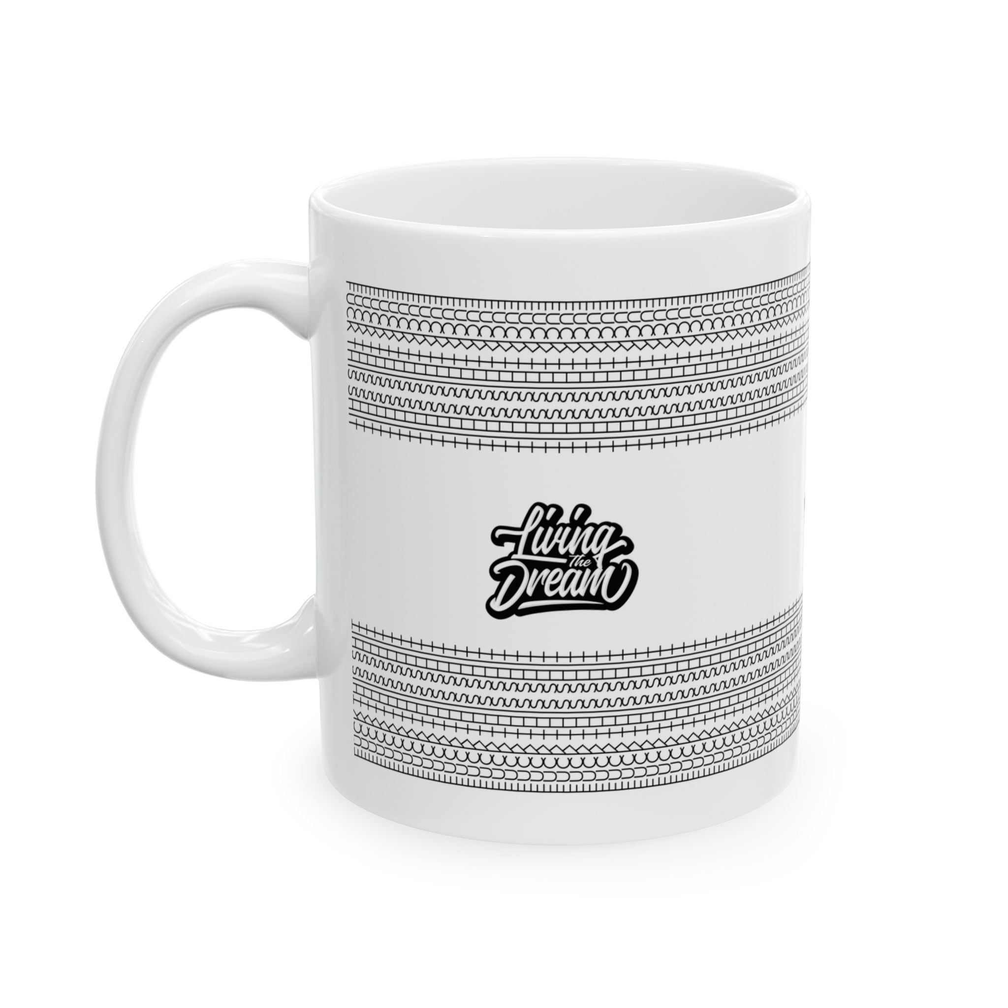 Living The Dream - Ceramic Mug