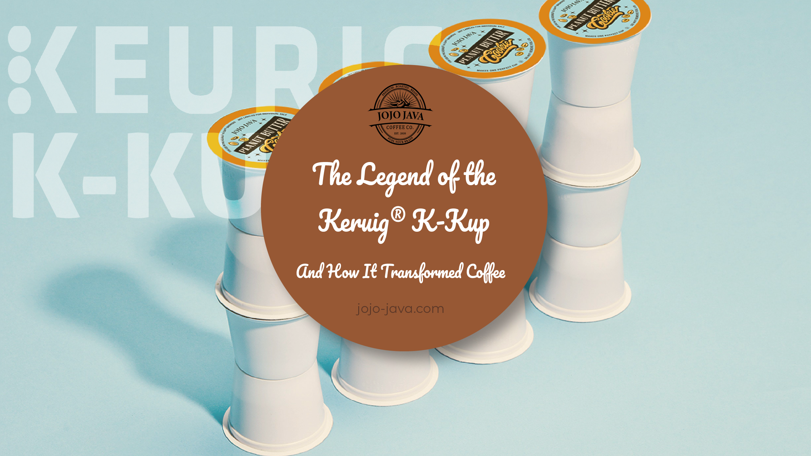 The Legend of the Keurig K-Cup® And How It Transformed Coffee