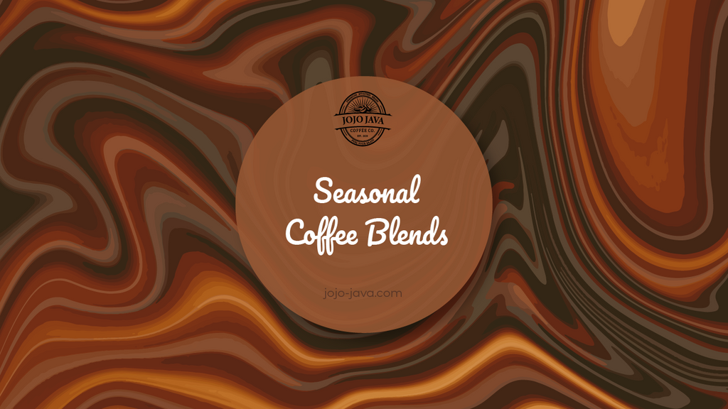 Seasonal Coffee Blends